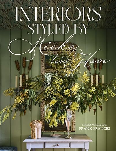 INTERIORS STYLED BY MIEKE TEN HAVE