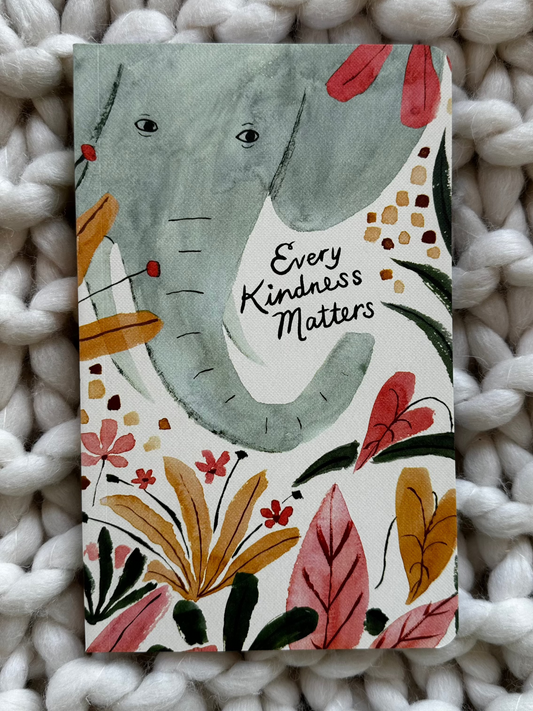 EVERY KINDNESS MATTERS JOURNAL